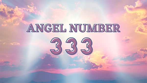 Angel Number 333: Love, Spirituality, Finance